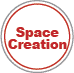 Space
Creation
